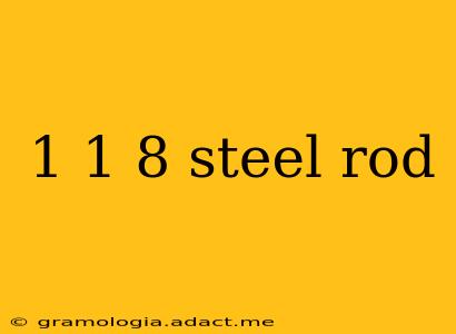 1 1 8 steel rod