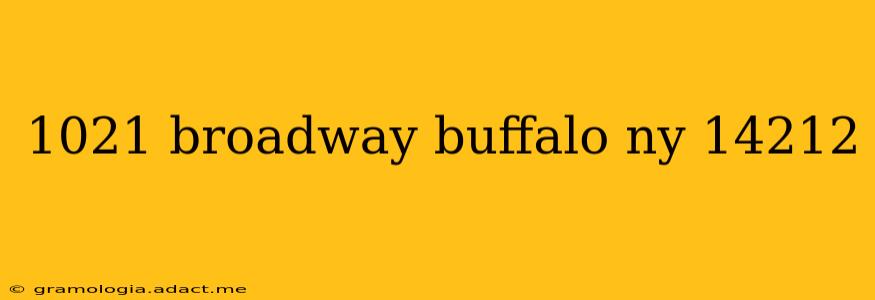 1021 broadway buffalo ny 14212