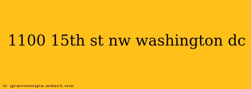 1100 15th st nw washington dc