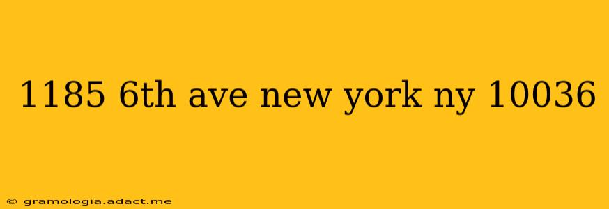 1185 6th ave new york ny 10036