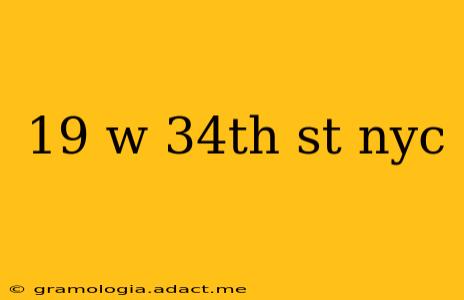 19 w 34th st nyc