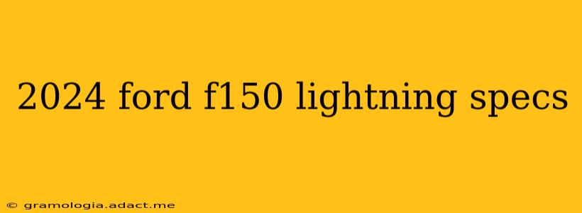 2024 ford f150 lightning specs