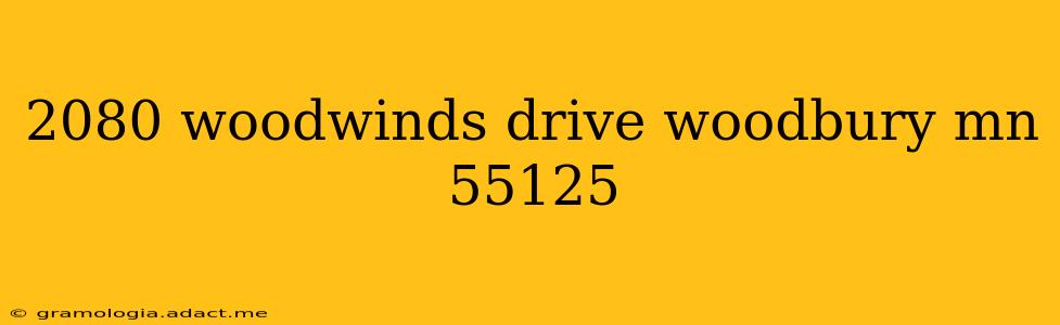 2080 woodwinds drive woodbury mn 55125