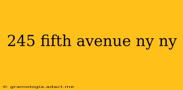 245 fifth avenue ny ny