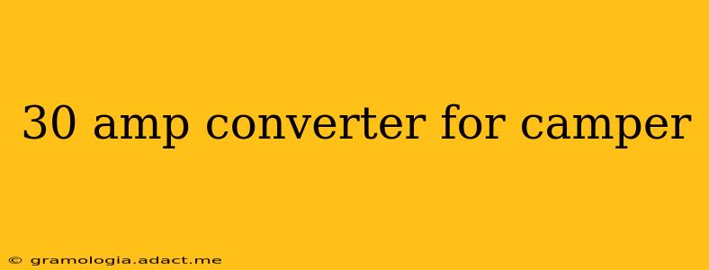 30 amp converter for camper