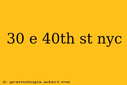 30 e 40th st nyc