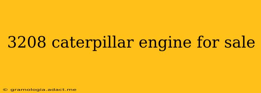 3208 caterpillar engine for sale