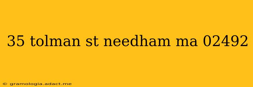 35 tolman st needham ma 02492