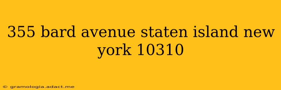 355 bard avenue staten island new york 10310