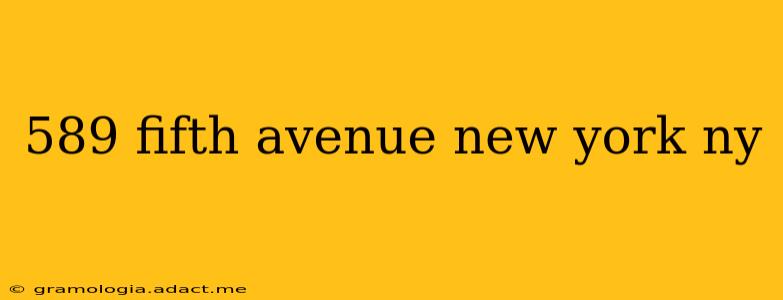 589 fifth avenue new york ny