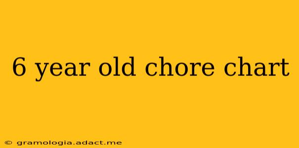 6 year old chore chart