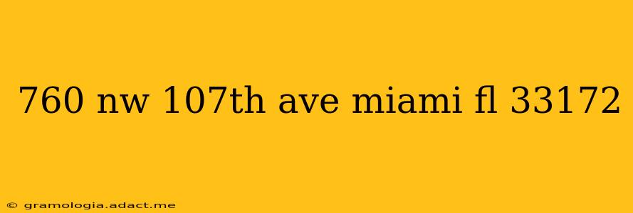 760 nw 107th ave miami fl 33172