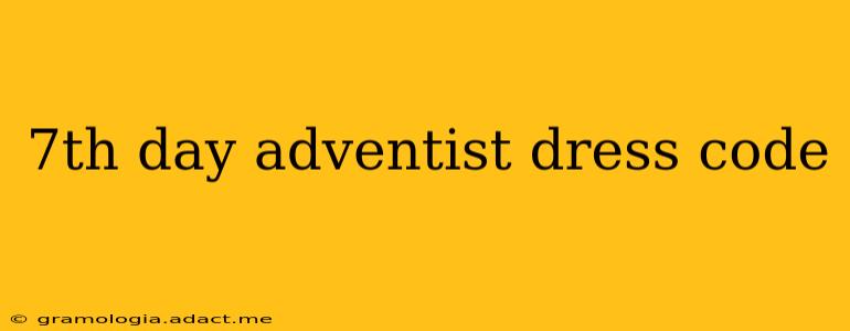 7th day adventist dress code