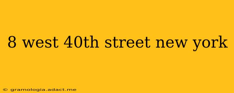 8 west 40th street new york