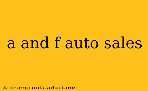 a and f auto sales