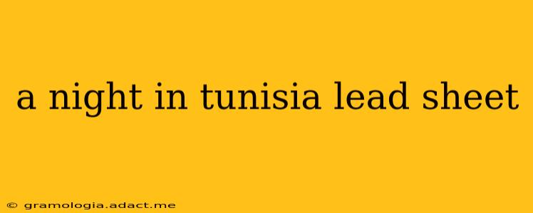 a night in tunisia lead sheet