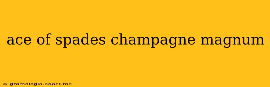 ace of spades champagne magnum