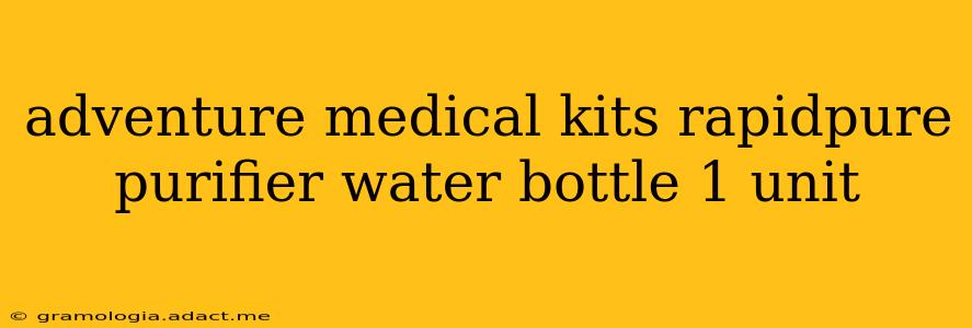 adventure medical kits rapidpure purifier water bottle 1 unit