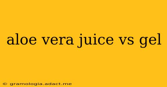 aloe vera juice vs gel