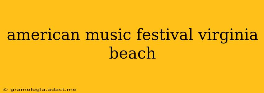 american music festival virginia beach