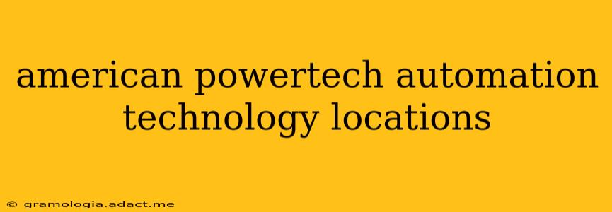 american powertech automation technology locations