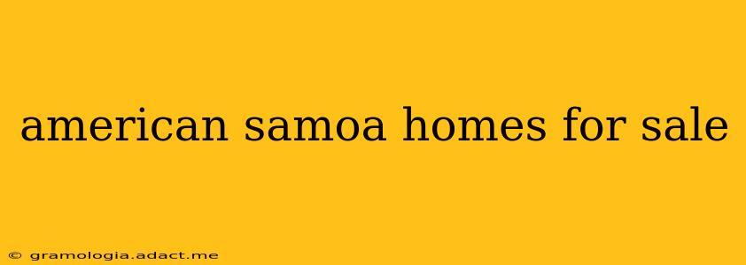 american samoa homes for sale