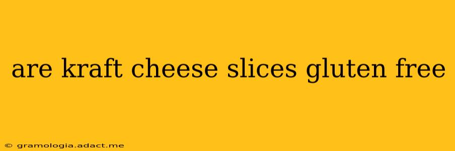 are kraft cheese slices gluten free