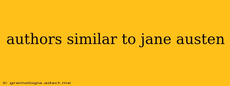 authors similar to jane austen