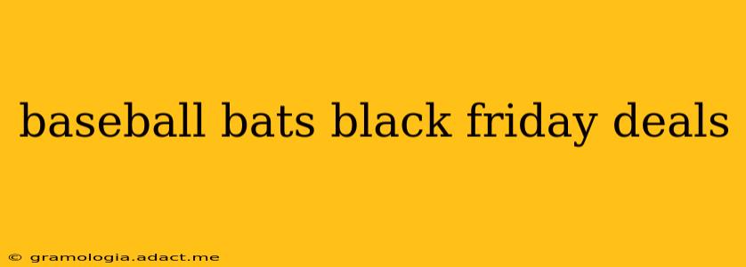 baseball bats black friday deals