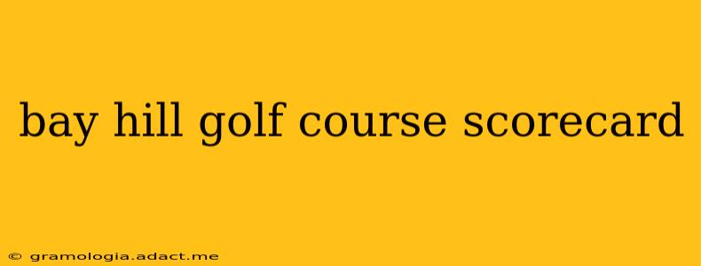 bay hill golf course scorecard