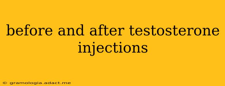 before and after testosterone injections