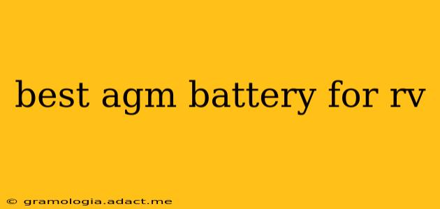 best agm battery for rv