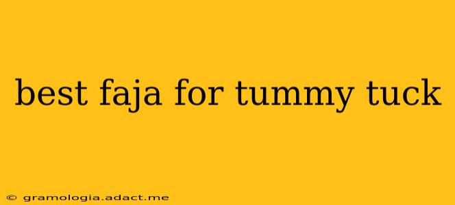 best faja for tummy tuck