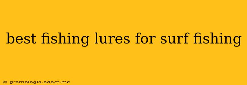 best fishing lures for surf fishing
