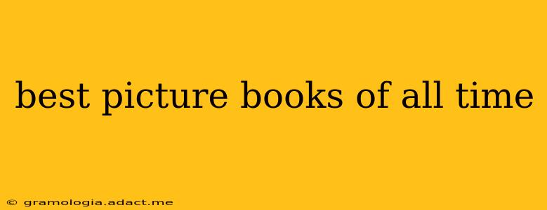 best picture books of all time