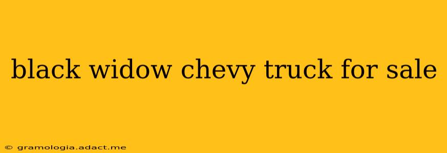 black widow chevy truck for sale