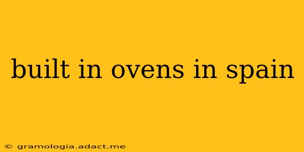 built in ovens in spain