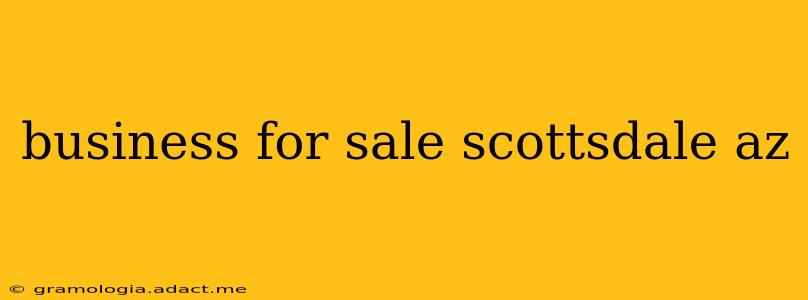 business for sale scottsdale az