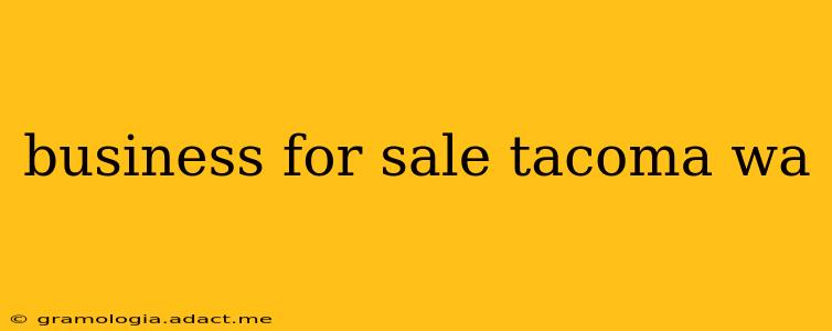 business for sale tacoma wa