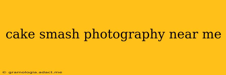 cake smash photography near me