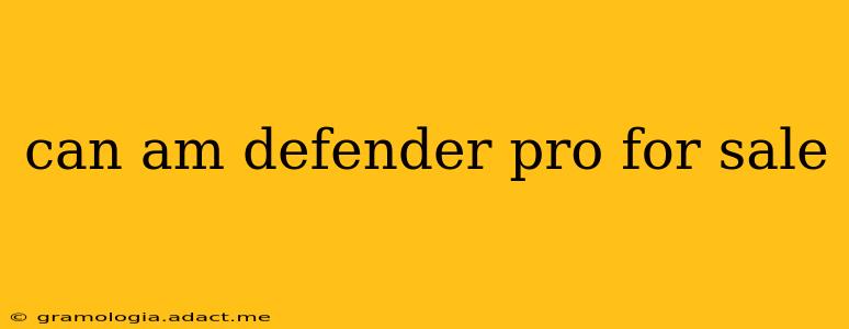 can am defender pro for sale