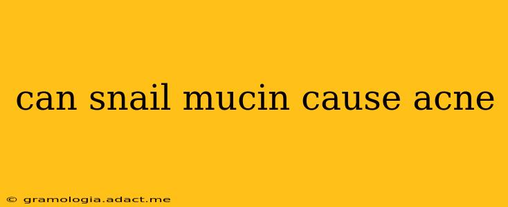 can snail mucin cause acne