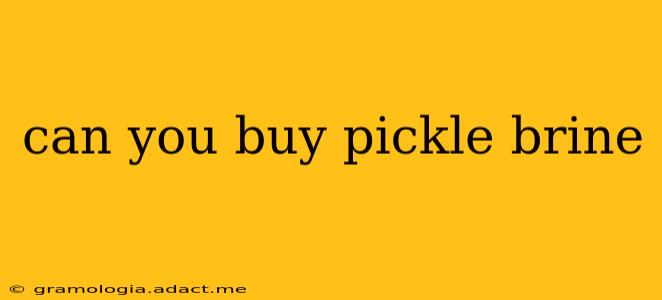 can you buy pickle brine