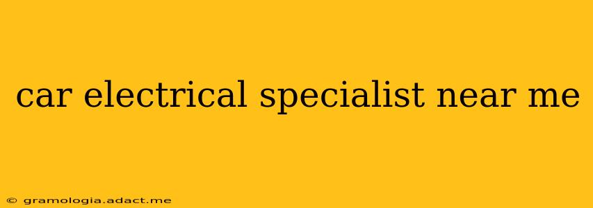 car electrical specialist near me