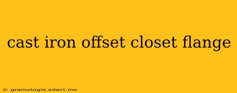 cast iron offset closet flange