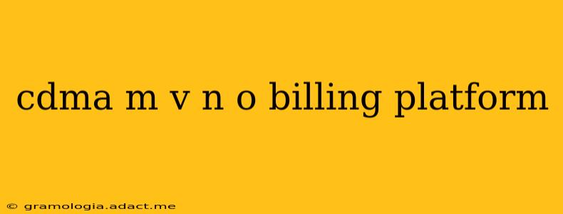 cdma m v n o billing platform