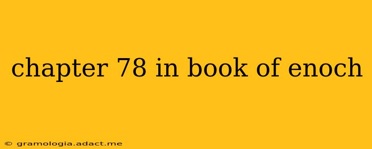 chapter 78 in book of enoch