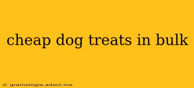 cheap dog treats in bulk