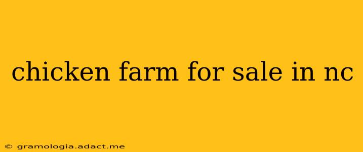 chicken farm for sale in nc