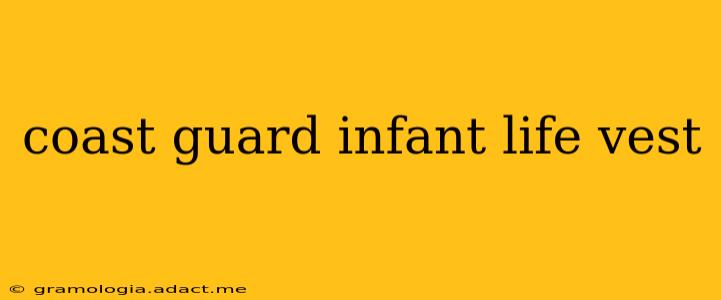 coast guard infant life vest